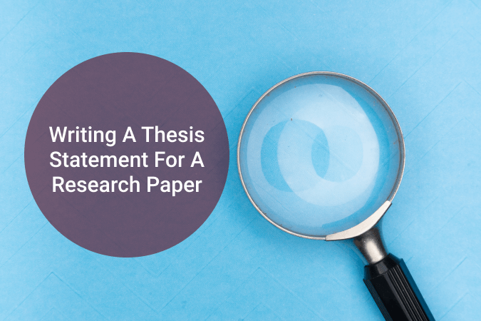 Writing a thesis statement for a research paper